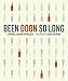 Been Doon So Long: A Randall Grahm Vinthology by 