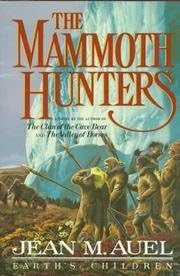 Mammoth Hunters: Jean M. Auel: 9781444704358: Amazon.com: Books