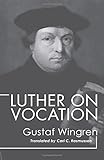 Luther on Vocation: