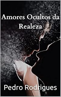 Livro Amores ocultos da Realeza