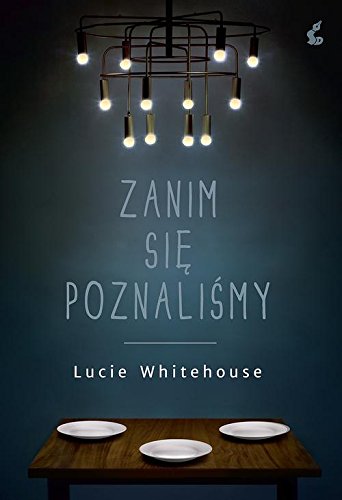 Zanim sie poznalismy