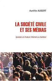 La  société civile et ses médias