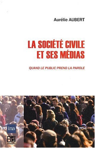 La  société civile et ses médias