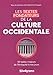 Les textes fondateurs de la culture occidentale (Concours études supérieures) (French Edition) by 