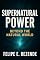 Livro Supernatural Power : Beyond the Natural World
