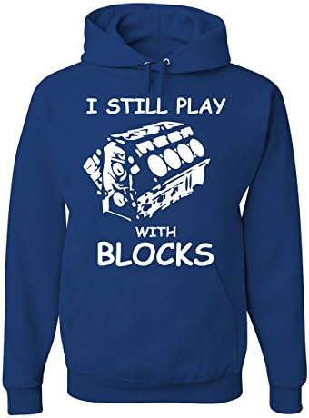 I Still Play with Blocks Hoodie Funny Car Mechanic Engine Sweatshirt