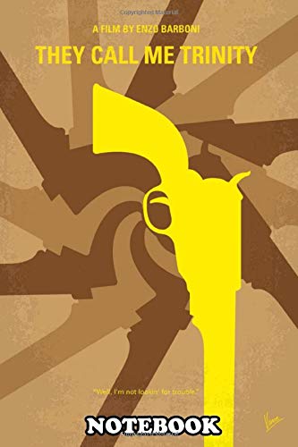 Notebook No431 My They Call Me Trinity Minimal Movie Poster A D Journal For Writing College Ruled Size 6 X 9 110 Pages Notebook No431y Notebook No431y 9781705850411 Amazon Com Books