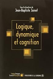 Logique, dynamique et cognition