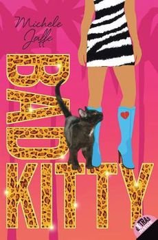 [(Bad Kitty )] [Author: Michele Jaffe] [Jun-2007]