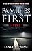 Families First: A Post-Apocalyptic Next World Series by 