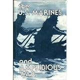 Book cover for The U.S. Marines and Amphibious War Its Theory and Its Practice in the Pacific