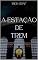 Livro A Estação de Trem