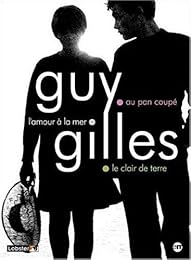 Gilles, Guy - L'amour À La Mer - Au Pan Coupé - Le Clair De Terre