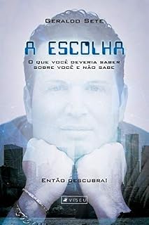Livro O que você deveria saber sobre você e não sabe: Então descubra! - A escolha