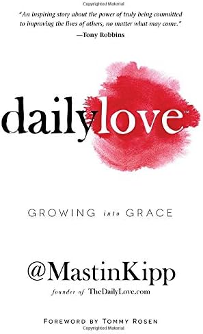 Daily Love: Growing into Grace