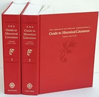 The American Historical Association's Guide to Historical Literature: 2 Volume Set 0195057279 Book Cover
