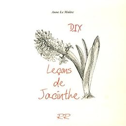 Dix leçons de jacinthe
