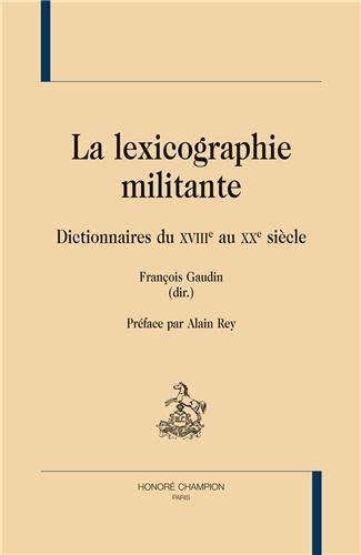 La  lexicographie militante