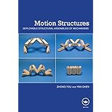 Motion Structures: Deployable Structural Assemblies of Mechanisms