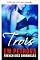 Livro Trois (Crônicas do beijo francês Livro 2)