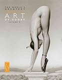 The World's Greatest Erotic Art of Today, Volume 3[ THE WORLD'S GREATEST EROTIC ART OF TODAY, VOLUME by