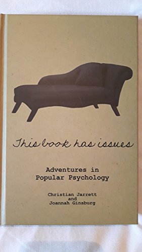 This Book Has Issues: Adventures in Popular Psy... 1845663527 Book Cover