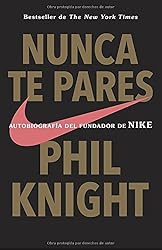 Nunca te pares: Autobiografia (Spanish Edition)