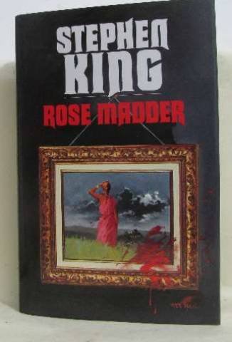 ROSE MADDER by Stephen King