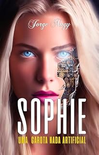 Livro SOPHIE UMA GAROTA NADA ARTIFICIAL