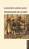 Travailleurs de la nuit by