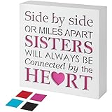 KAUZA Sister Gifts from Sister - Wood Plaque with Inspiring Quotes | Side by Side or Miles Apart, Sisters Will Always be Connected by Their Heart