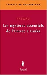 Les  mystères essentiels de l'Entrée à Lankâ