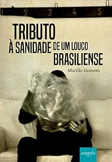Livro Tributo à sanidade de um louco brasiliense