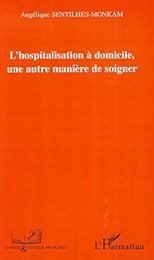 L' hospitalisation à domicile