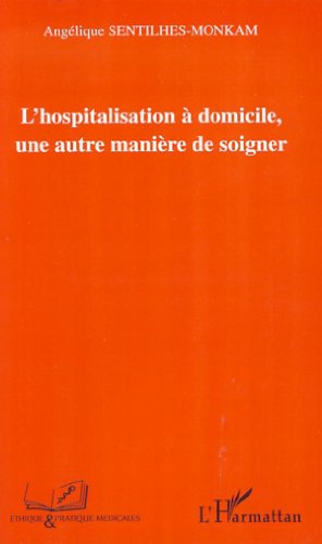 L' hospitalisation à domicile