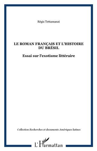 Le  roman français et l'histoire du Brésil