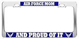 AIR FORCE MOM AND PROUD OF IT ST1 UNITED STATES U.S. ARMY STEEL LICENSE PLATE FRAME