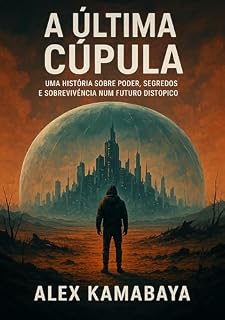 Livro A última cúpula : A luta pela sobrevivência