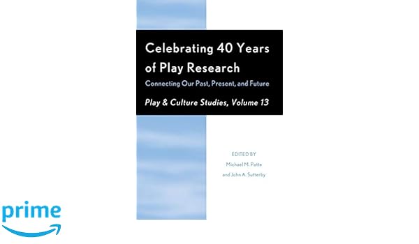 Amazoncom Celebrating 40 Years Of Play Research Play And - 
