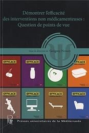 Démontrer l'efficacité des interventions non médicamenteuses