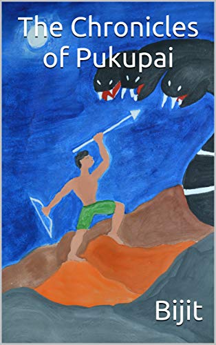 The Chronicles of Pukupai by [Chakraborty, Bijit]