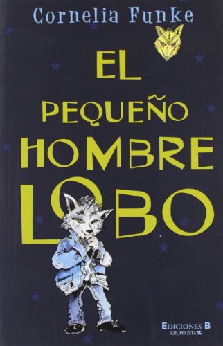 Pequeño hombre lobo, El (Spanish Edition)