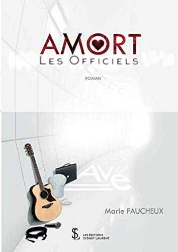 AMORT Les Officiels (French Edition) by Marie FAUCHEUX