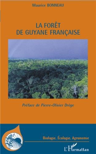 La  forêt de Guyane française
