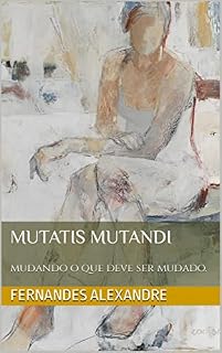 Livro MUTATIS MUTANDI