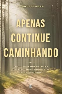 Livro Apenas Continue Caminhando