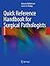 Quick Reference Handbook for Surgical Pathologists