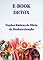 Livro E-Book Detox, Noções Básicas de Dieta de Desintoxicação