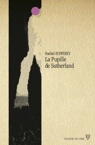 Trilogie du Sutherland: 01: La pupille de Sutherland