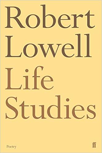Life Studies Robert Lowell 9780571207749 Amazon Com Books